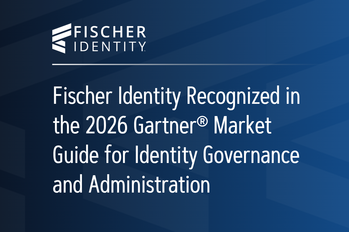 Fischer Identity Recognized in the 2026 Gartner® Market Guide for Identity Governance and Administration